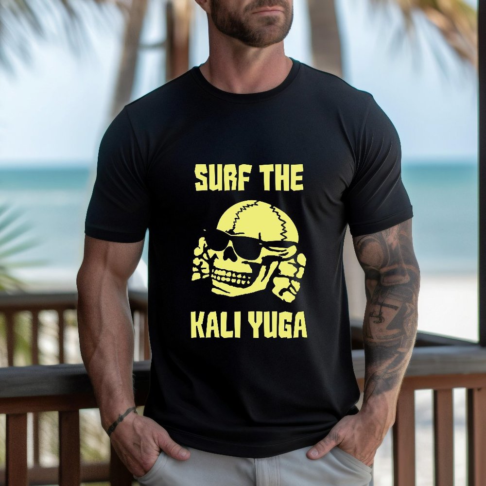 Surf The Kali Yuga Unisextee